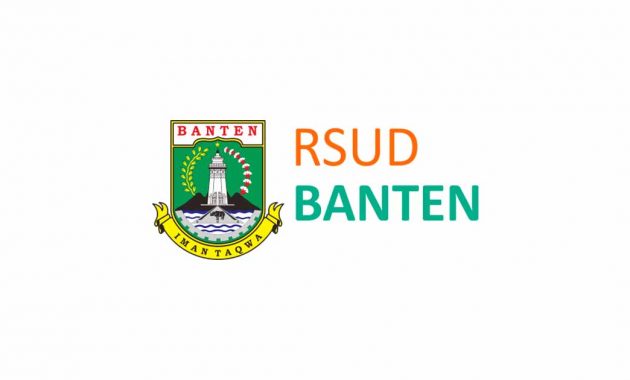 Lowongan Kerja Non ASN Besar-Besaran RSUD Provinsi Banten Tahun 2022 Sebanyak 175 Formasi