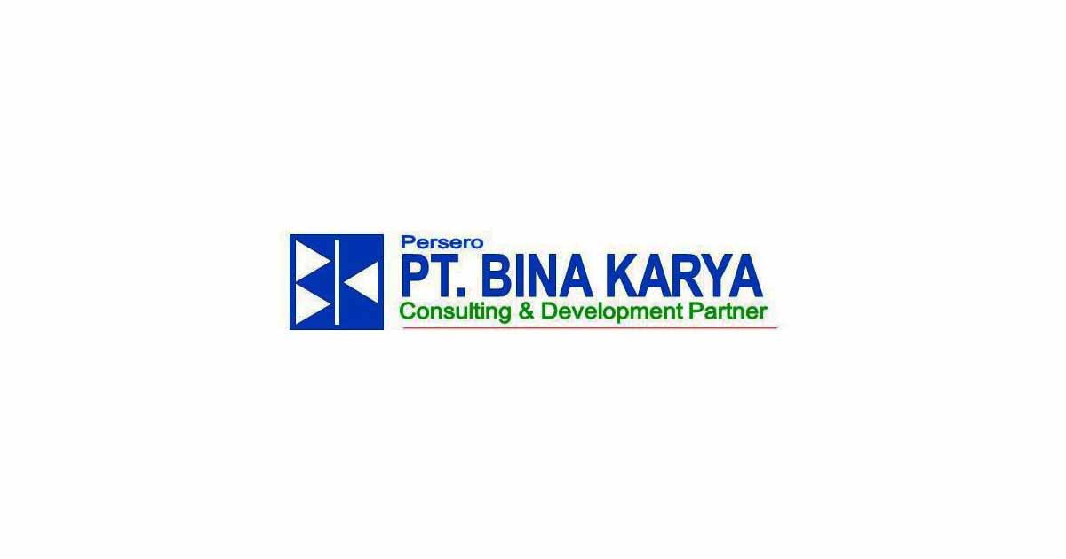 Lowongan Kerja BUMN PT Bina Karya (Persero) Update Bulan April 2022
